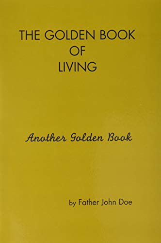 Imagen de archivo de The Golden Book of Living (Another Golden Book) a la venta por Hawking Books