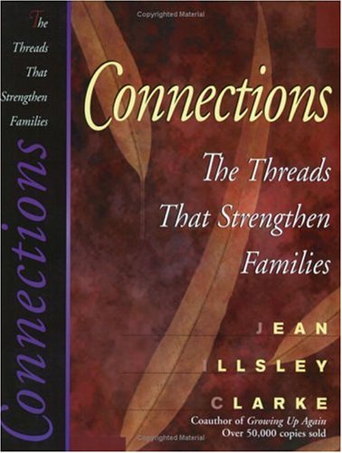 Imagen de archivo de Connections: The Threads That Strengthen Families a la venta por SecondSale