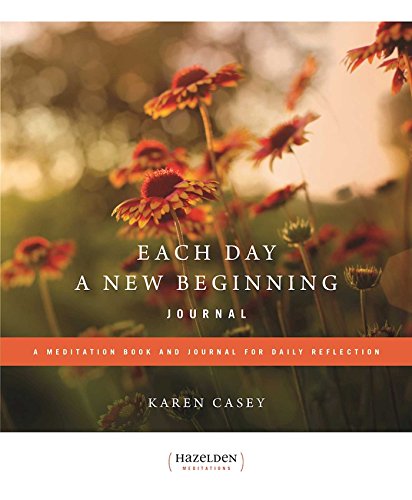 Stock image for Each Day a New Beginning Journal: A Meditation Book and Journal for Daily Reflection (Hazelden Meditations) for sale by Hippo Books