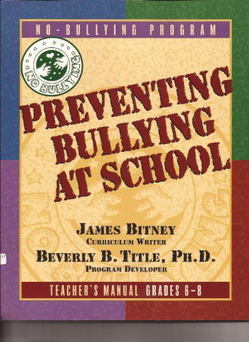 Stock image for Preventing Bullying at School (Teachers Manual Grades 4&5) (No-Bullying Program) for sale by HPB-Ruby