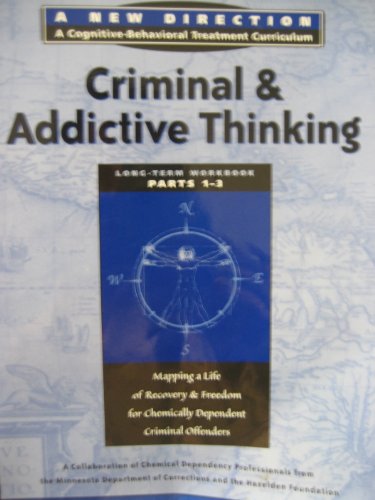 Stock image for Criminal and Addictive Thinking Long Term Workbook, Parts 1-3 for sale by Byrd Books