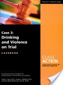 Stock image for Class Action Drinking and Violence Casebook for sale by medimops