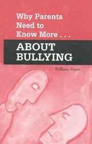 Stock image for WHY PARENTS NEED TO KNOW MORE ABOUT BULLYING (1784) (Pamphlet) for sale by Revaluation Books