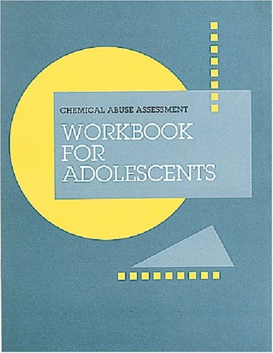 9781568389417: Chemical Abuse Assessment: Workbook for Adolescents