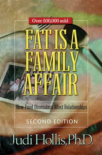 Stock image for Fat Is a Family Affair: How Food Obsessions Affect Relationships for sale by ZBK Books