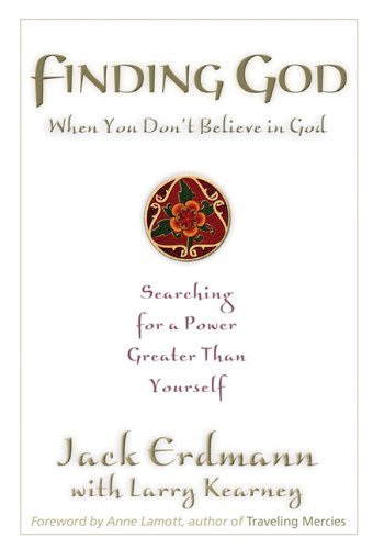 9781568389837: Finding God When You Don'T Believe In God (1009)