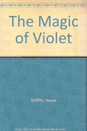 Stock image for The Magic of Violet for sale by SecondSale