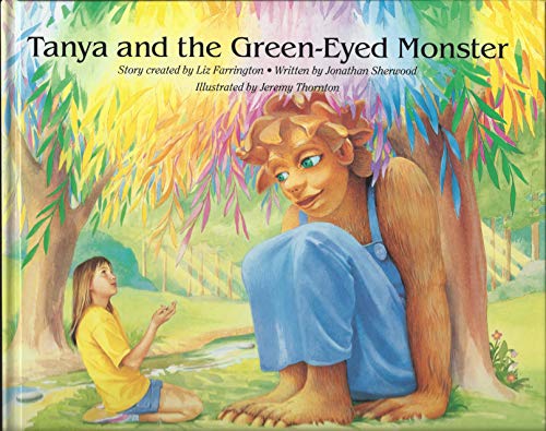 Stock image for Tanya and the Green-Eyed MonsterExploring Jealousy with your Child-from the Kids EQ Emotional Literacy Series. 3-book set,(Storybook, Activity Book, and Parent Guide) for sale by Half Price Books Inc.