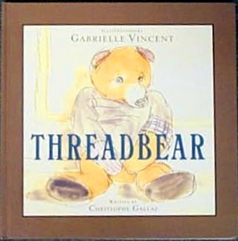 Beispielbild fr Threadbear (Creative Editions) zum Verkauf von Jenson Books Inc