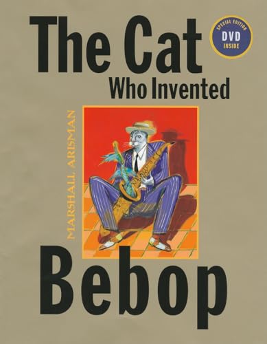 The Cat Who Invented Bebop (9781568461687) by Arisman, Marshall