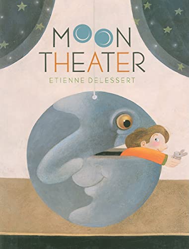 Moon Theater (9781568462080) by Delessert, Etienne