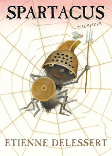 Stock image for Spartacus the Spider for sale by Half Price Books Inc.