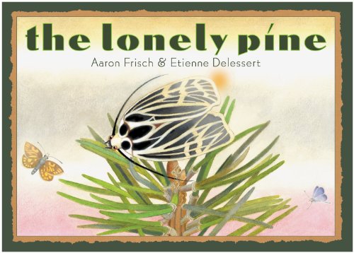 The Lonely Pine (9781568462141) by Frisch, Aaron