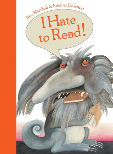 Imagen de archivo de I Hate to Read! a la venta por Better World Books: West