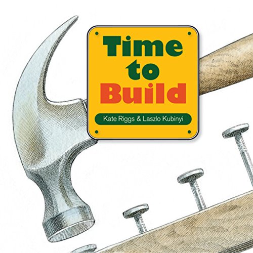 Stock image for Time to Build for sale by Goodwill