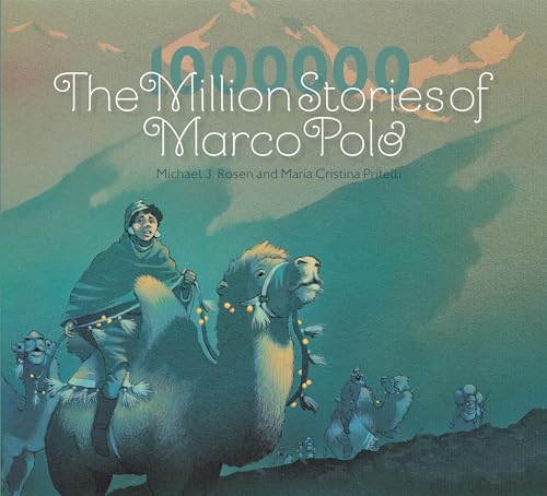 Beispielbild fr The Million Stories of Marco Polo zum Verkauf von Wonder Book