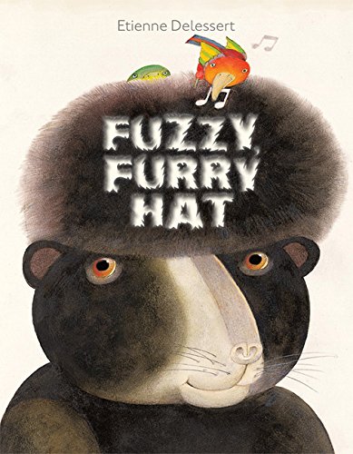 Stock image for Fuzzy, Furry Hat for sale by Better World Books: West