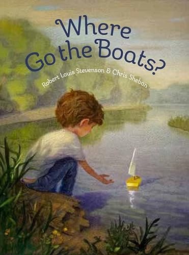 Stock image for Where Go the Boats? for sale by Better World Books