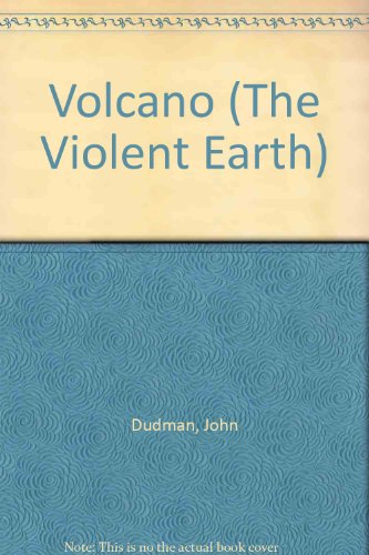 Stock image for Volcano (The Violent Earth) for sale by Basement Seller 101