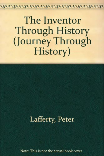 Stock image for The Inventor Through History (Journey Through History) for sale by dsmbooks