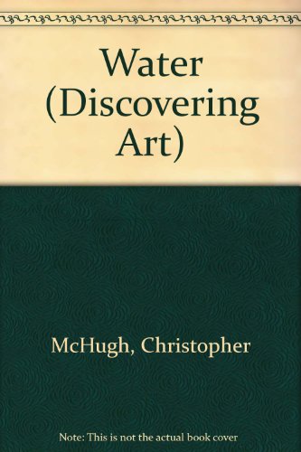 9781568470245: Water (Discovering Art)