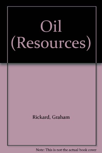 Beispielbild fr Oil (Resources) zum Verkauf von Ergodebooks