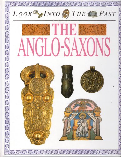 Beispielbild fr The Anglo-Saxons zum Verkauf von Better World Books: West
