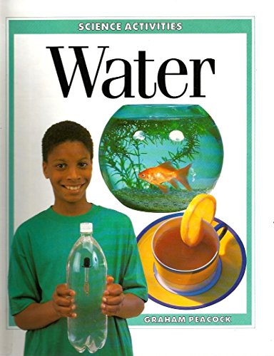 Beispielbild fr Water (Science Activities) zum Verkauf von Wonder Book