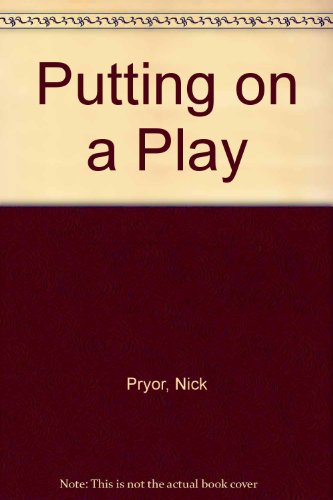 9781568471044: Putting on a Play