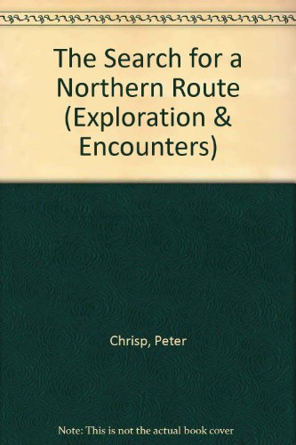 Imagen de archivo de Search for a Northern Route a la venta por Better World Books