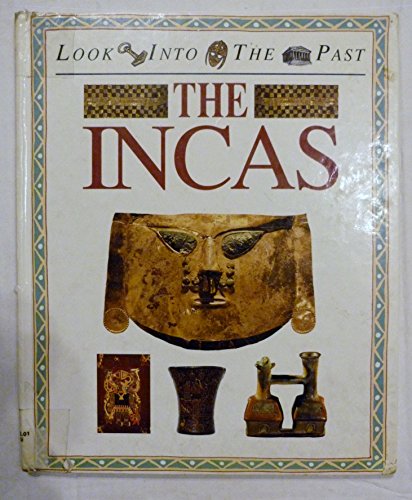 Stock image for The Incas (Look Into the Past) for sale by Library House Internet Sales