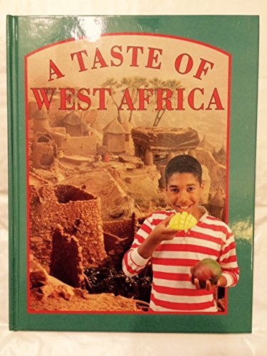 Taste of West Africa (Food Around the World) (9781568471853) by Harris, Colin