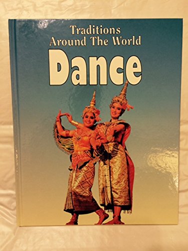 Stock image for Dance (Traditions Around the World) for sale by HPB-Red