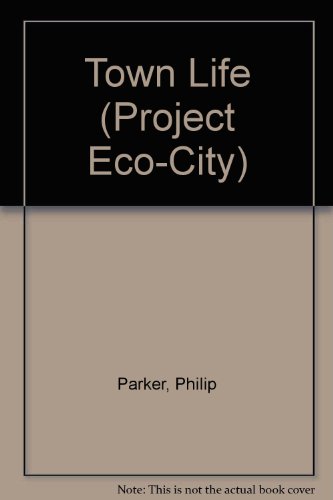 9781568472874: Town Life (Project Eco-City)