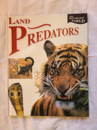 Land Predators (Remarkable World) (9781568474168) by Stidworthy, John