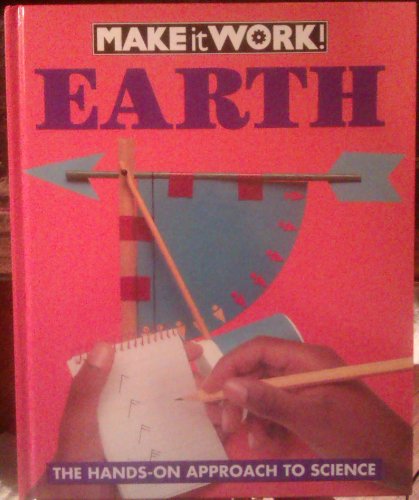 Stock image for Earth (Make-It-Work! Science) for sale by Ergodebooks