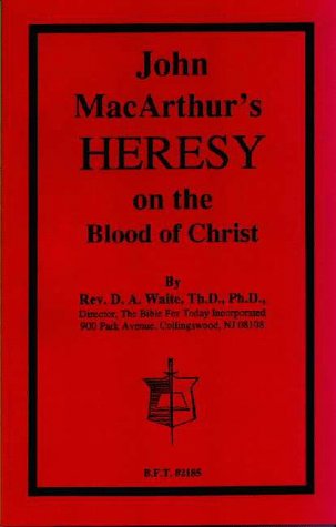 Beispielbild fr John MacArthur's Heresy on the Blood of Christ zum Verkauf von ZBK Books