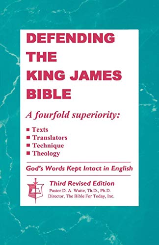 Stock image for Defending The King James Bible for sale by Edmonton Book Store