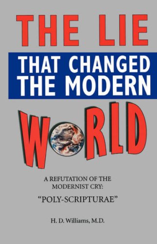 9781568480428: The LIe That Changed The Modern World