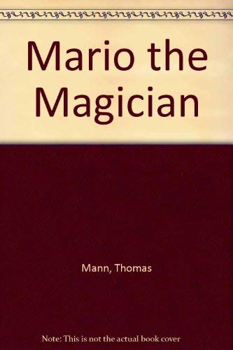 Beispielbild fr Mario and the Magician zum Verkauf von Better World Books