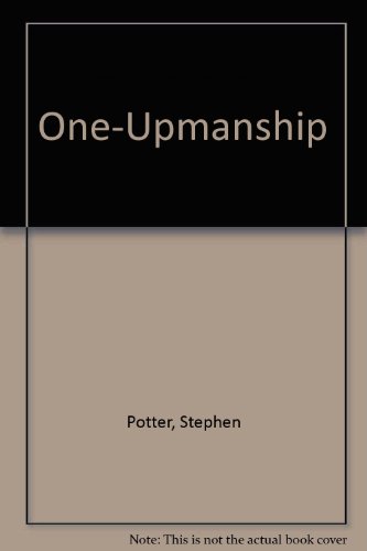 9781568490922: One-Upmanship