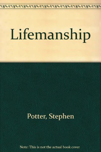 Lifemanship (9781568490939) by Potter, Stephen