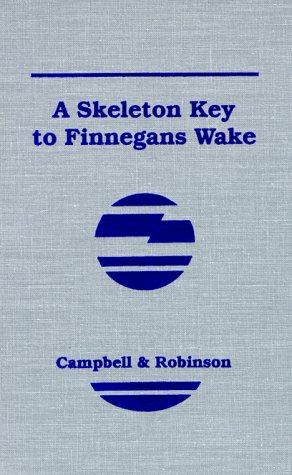 Stock image for A Skeleton Key to Finnegans Wake for sale by Vashon Island Books