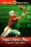 Beispielbild fr Touchdown Pass (Chip Hilton Sports) zum Verkauf von Books From The Bayou