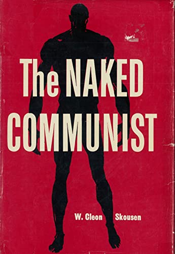 Stock image for The Naked Communist for sale by GF Books, Inc.