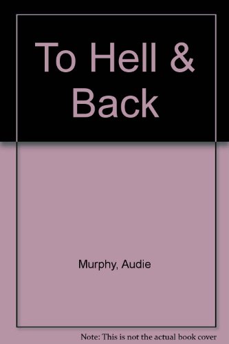 9781568495798: To Hell and Back