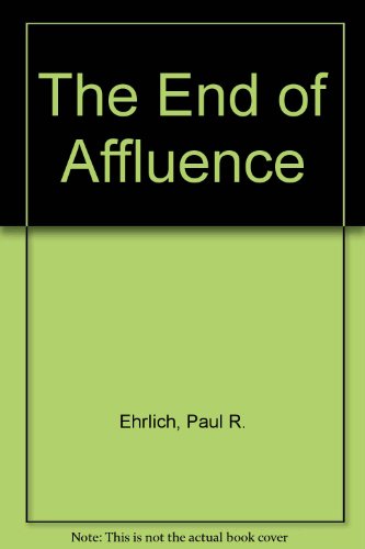 9781568496023: The End of Affluence