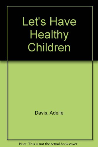 9781568496221: Let's Have Healthy Children