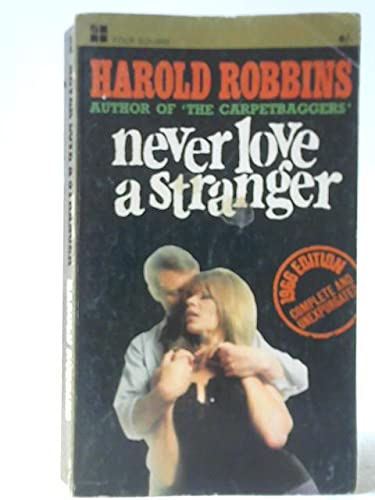 Never Love a Stranger (Cardinal Edition) (9781568496443) by Harold Robbins