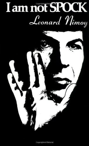 9781568496917: I am Not Spock